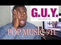 LADY GAGA G.U.Y SNIPPET REACTION(POP MUSIC 911 #1)