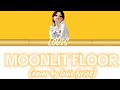 LOUIS MOONLIT FLOOR COLOR CODED LYRICS (cover originally by@lalalalisa_m /@wearelloud )