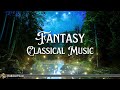 Fantasy Classical Music for Reading and Writing