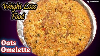 ఓట్స్ ఆమ్లెట్  || Weight Loss Food || High Protein Oats Omelette Recipe || Healthy Recipe 👌😋