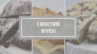 Wyzwanie WiO#2 - słodkie, warzywne wypieki