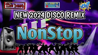 🔥 NEW NONSTOP " DISCO REMIX 💥 2024  @DJJERICTV
