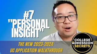 New UC Application Breakdown: "Personal Insight" 🔍👀❓