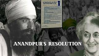 ANANDPUR'S RESOLUTION | SANT BHINDRAWALE | INDRA GANDHI | ਆਨੰਦਪੁਰ ਸਾਹਿਬ ਦਾ ਮਤਾ