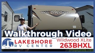 2019 Wildwood XLite 263BHXL Travel Trailer Walkthrough RV For Sale Lakeshore RV Center