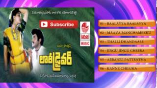 Lorry Driver-Audio Songs Jukebox|Balakrishna,Vijayashanti|Chakravarthy|B Gopal