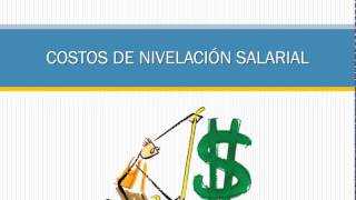 Costos de nivelación salarial