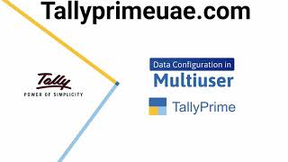 Multiuser Data configuration In all new Tally prime