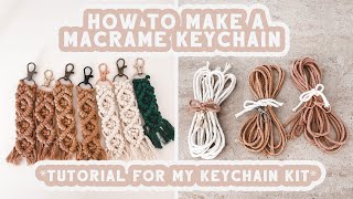 MAKE A MACRAME KEYCHAIN WITH ME | KEYCHAIN TUTORIAL FOR MY ETSY KIT