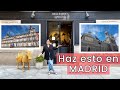 Disfruta MADRID de la mejor forma: 10 cosas que SÍ hacer