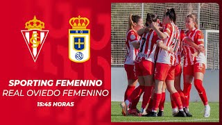 Sporting Femenino-Real Oviedo Femenino