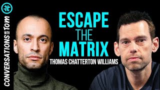 This Is How You Pull Yourself Out of the Matrix | Thomas Chatterton Williams on Conversations w/ Tom