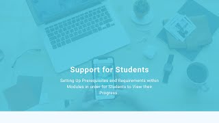 How to Add Prerequisites and Requirements to Canvas Modules