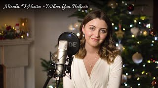 When You Believe - Whitney Houston & Mariah Carey | Cover by Nicola O'Haire