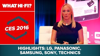 CES 2016 highlights – LG, Panasonic, Samsung, Sony, Technics