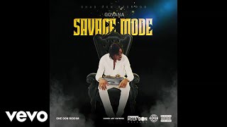 Govana - Savage Mode ( Audio)