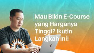 Cara Membuat Kursus Online yang Harganya Tinggi dari 0 Untuk Pemula - Dapat Uang dari Internet