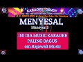 MENYESAL KARAOKE - MANSYUR S (Om Rajawali music @karaoke-dendy )