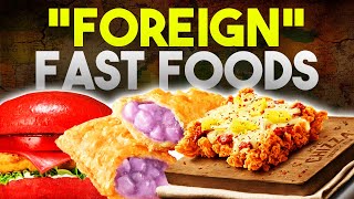 Weirdest foreign fast foods around the world