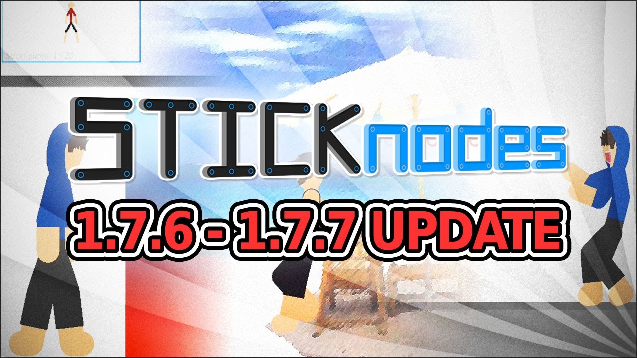 Stick Nodes 1 7 6 1 7 7 Three For One Update Youtube