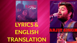 Rahogi Meri  Translation Lyrics Love Aaj Kal | Kartik Aaryan | Sara Ali Khan | Pritam | Arijit Singh