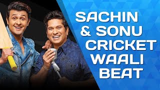 Nacho Nacho Nacho Saare Cricket Waali Beat Pe | Sachin Tendulkar | Sonu Nigam | Official Music Video