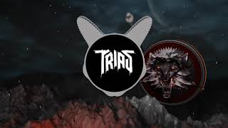 The Witcher 3 - You're Immortal (Trias Trap Remix)