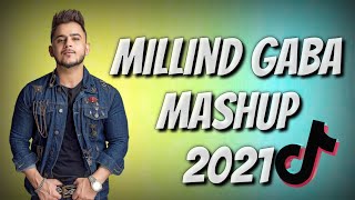 Millind Gaba (Top song Mashup) Music Mg |  Dj Sunny Singh UK | Best of Millind Gaba |  Naman Kumar