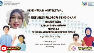 Demonstrasi Kontekstual, Refleksi filosofi pendidikan KHD.Modul 1.1#cgpangkatan5 #kabpemalang