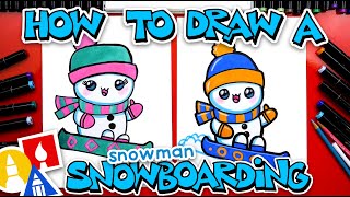 How To Draw A Snowman Snowboarding
