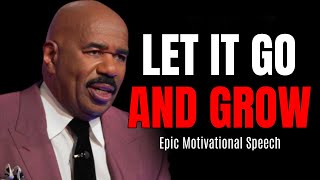LET IT GO AND GROW - Epic Motivational Speech | Steve Harvey, Jim Rohn, Les Brown, Joel Osteen