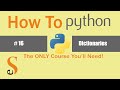 #16 |  Dictionaries  | Mapping Data Type |  Data Structures |  Python for Beginners