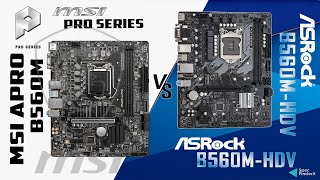 B560M-A PRO vs Asrock B560M HDV