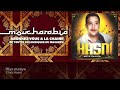 Cheb Hasni - Hiya maaya - Moucharabia