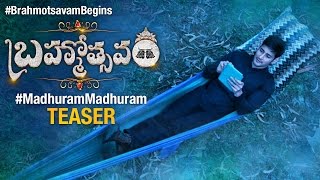 Brahmotsavam Song Teaser | Madhuram Madhuram | Mahesh Babu | Samantha | Kajal | #BrahmotsavamBegins