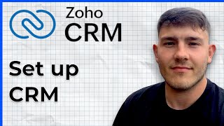How To Setup Zoho CRM Modules, Fields And Personal Settings (2025 Guide)