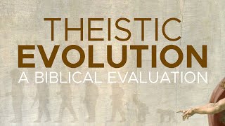 Adam and Theistic Evolution