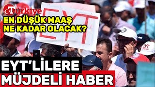 EYTlilere Müjdeli Haber! En Düşük EYT’li Maaşı Ne Kadar Olacak? - Türkiye Gazetesi