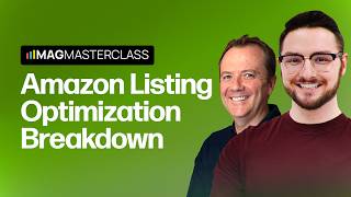 Your Amazon Traffic Isn't Converting? Watch The Amazon Listing Optimization Masterclass