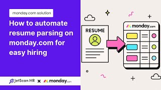 Automate resume parsing on @mondaydotcom with JetScan HR
