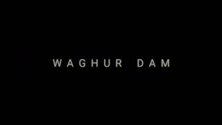 वाघूर धरण #Vaghurdam वाघूर धरण माहिती #जलगावखांन्देश #जळगाव