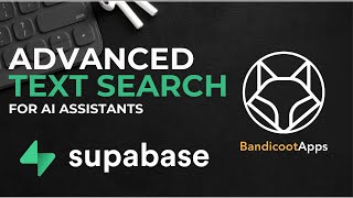 Supercharge Your AI Chatbot with Advanced Supabase Search Techniques