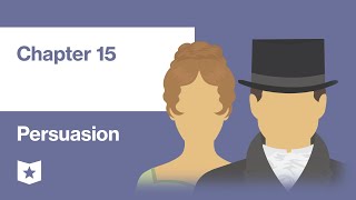 Persuasion by Jane Austen | Chapter 15
