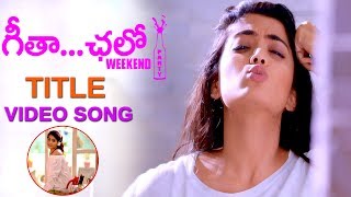 Geetha Chalo Movie Title Video Song || Geetha Chalo Movie Video Songs || Rashmika Mandanna || TETV