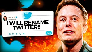 Elon Musk Bought Twitter For $43B And Renamed It!