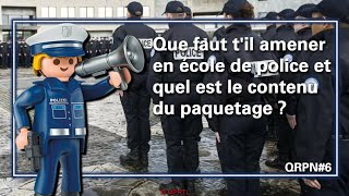 QRPN #6 : Que faut t'il amener en école de police et quel est le contenu du paquetage ?