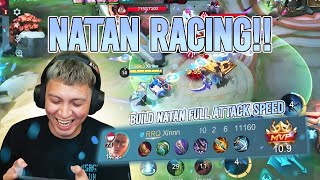 NATAN RACING!!! BUILD NATAN FULL ATTACK SPEED TIDAK UNTUK DITIRU