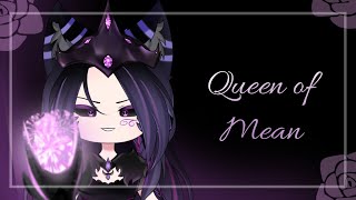 ||•°•👑💜Queen of Mean💜👑•°||GLMV||Haruko||(Please read description)