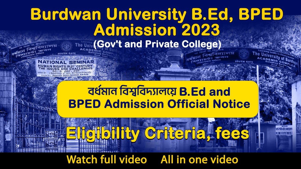 B.ED, BPED Admission 2023 । BURDWAN UNIVERSITY B.Ed Admission 2023 ...