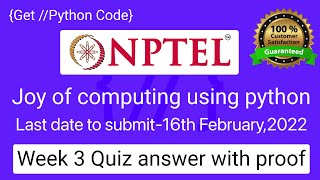 NPTEL The Joy of Computing using Python week 3 quiz assignment answers with proof of each answer